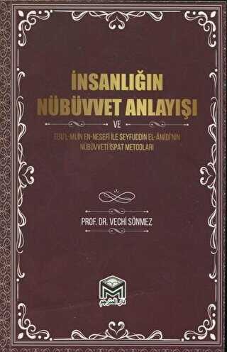 İnsanlığın Nübüvvet Anlayışı - Mütercim Kitap