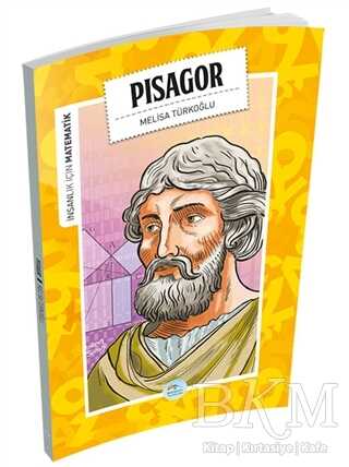 İnsanlık İçin Matematik - Pisagor - Maviçatı Yayınları