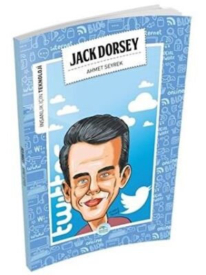 İnsanlık İçin Teknoloji - Jack Dorsey kapağı