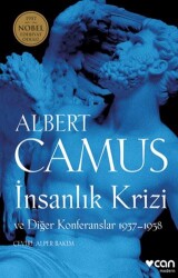 İnsanlık Krizi ve Diğer Konferanslar 1937-1958 - Can Yayınları