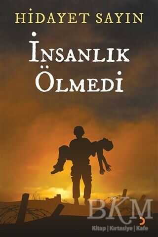 İnsanlık Ölmedi - Cinius Yayınları