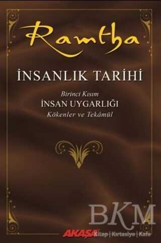 İnsanlık Tarihi - Ramtha - Akaşa Yayınları