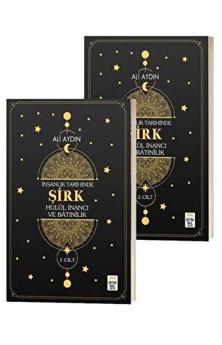 İnsanlık Tarihinde Şirk Hulul İnancı ve Batınılik 1. ve 2. Cilt 2 Cilt Takım - Ortak Akıl Yayınları