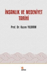 İnsanlık ve Medeniyet Tarihi - Kriter Yayınları