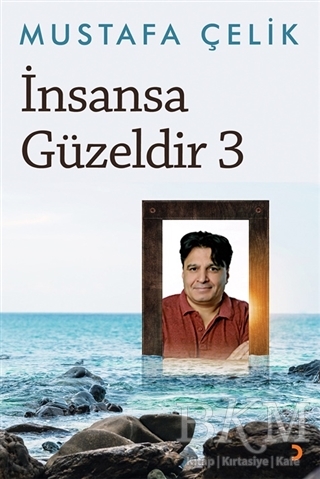 İnsansa Güzeldir 3 - Cinius Yayınları