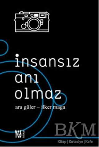 İnsansız Anı Olmaz - 1