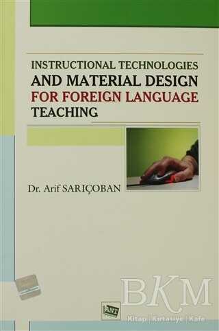 Instructional Technologies and Material Design For Foreign Language Teaching