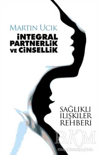 İntegral Partnerlik ve Cinsellik - Bilyay Yayıncılık