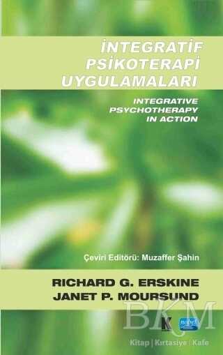 İntegratif Psikoterapi Uygulamaları - Nobel Akademik Yayıncılık