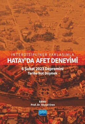 İnterdisipliner Yaklaşımla Hatay’da Afet Deneyimi - 1