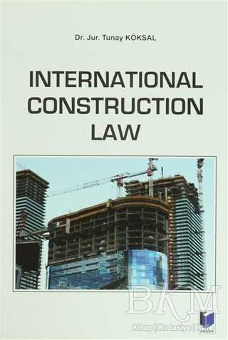 International Construction Law - Adalet Yayınevi