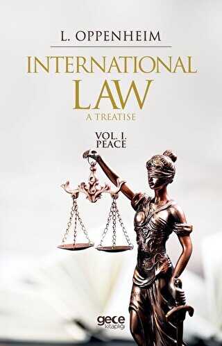 International Law. A Treatise Volume 1. - Gece Kitaplığı