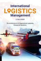 International Logistics Management - Akademisyen Kitabevi