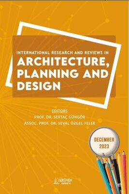International Research and Reviews in Architecture, Planning and Design - December 2023