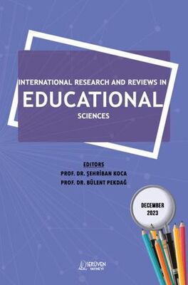 International Research and Reviews in Educational Sciences - December 2023