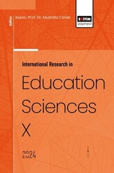 International Research in Education Sciences X - Eğitim Yayınevi - Bilimsel Eserler