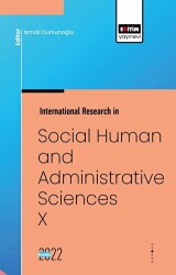 International Research in Social, Human and Administrative Sciences X - Eğitim Yayınevi - Bilimsel Eserler