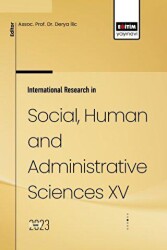 International Research in Social, Human and Administrative Sciences XV - Eğitim Yayınevi - Bilimsel Eserler