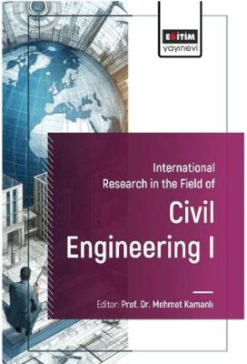 International Research in the Field of Civil Engineering I - 1