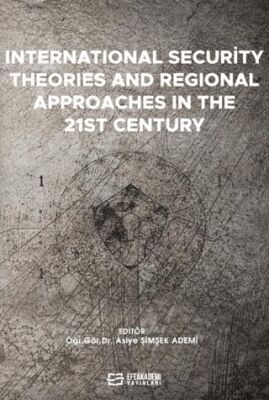 International Security Theories And Regional Approaches In The 21st Century - 1