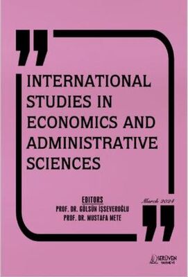 International Studies in Economics and Administrative Sciences - March 2024 - 1