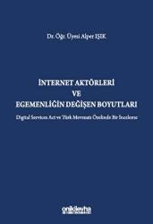 İnternet Aktörleri ve Egemenliğin Değişen Boyutları - On İki Levha Yayınları