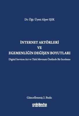 İnternet Aktörleri ve Egemenliğin Değişen Boyutları - 1