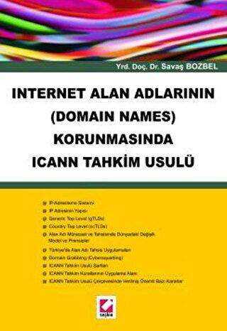 Internet Alan Adlarının Domain Names Korunmasında ICANN Tahkim Usulü - Seçkin Yayıncılık