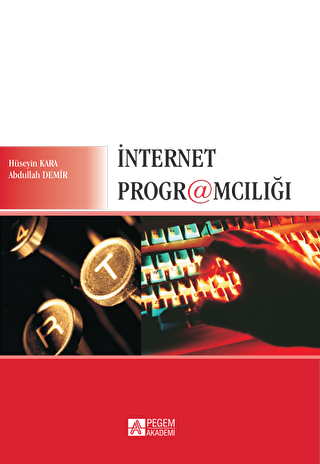 İnternet Programcılığı - Pegem Akademi Yayıncılık