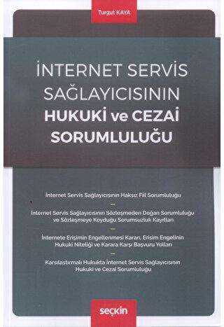 İnternet Servis Sağlayıcısının Hukuki ve Cezai Sorumluluğu - 1