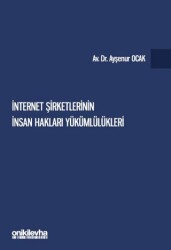 İnternet Şirketlerinin İnsan Hakları Yükümlülükleri - On İki Levha Yayınları