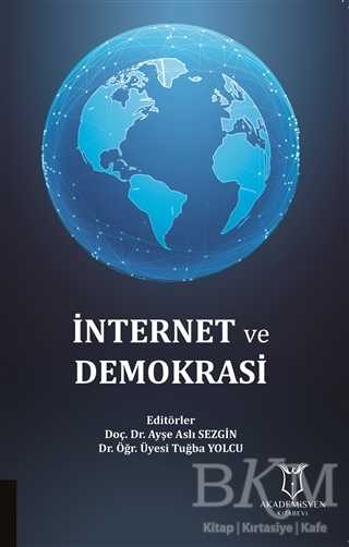 İnternet ve Demokrasi - Akademisyen Kitabevi