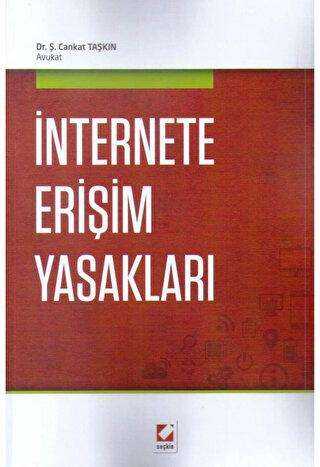 İnternete Erişim Yasakları - Seçkin Yayıncılık