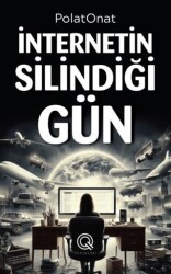 İnternetin Silindiği Gün - Q Yayınları