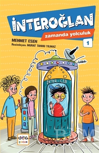 İnteroğlan - Zamanda Yolculuk 1 - Nar Genç