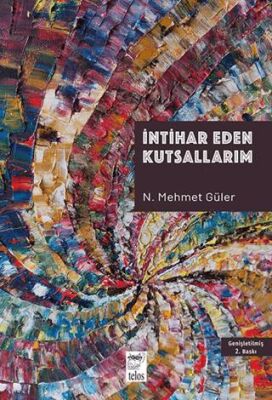 İntihar Eden Kutsallarım - 1