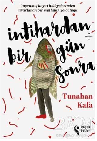 İntihardan Bir Gün Sonra - Doğan Solibri