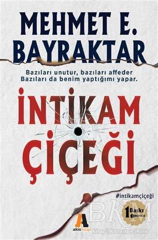 İntikam Çiçeği - Akis Kitap