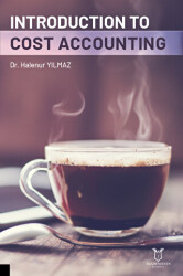 Introduction To Cost Accounting - Akademisyen Kitabevi