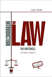 Introduction to Law in a Nutshell Nutshell Series I - Adalet Yayınevi