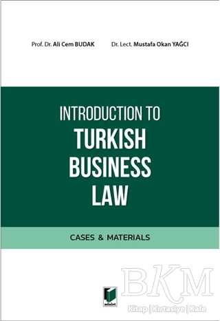 Introduction to Turkish Business Law Cases & Materials