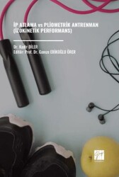 İp Atlama vs Pliometrik Antrenman İzokinetik Performans - Gazi Kitabevi