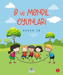 İp ve Mendil Oyunları - Mavi Nefes Yayınları
