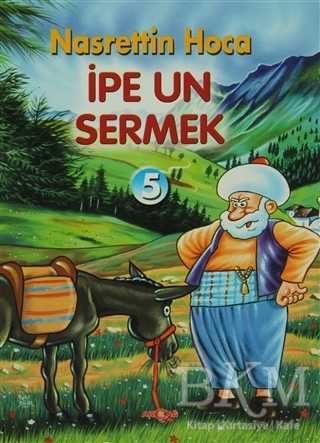 İpe Un Sermek - Akçağ Yayınları