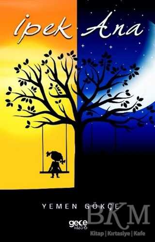 İpek Ana - Gece Kitaplığı