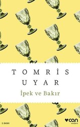 İpek ve Bakır - Can Yayınları