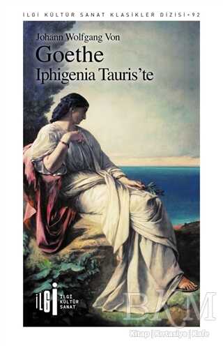 Iphigenia Tauris`te - İlgi Kültür Sanat Yayınları