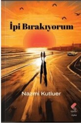 İpi Bırakıyorum - Klaros Yayınları