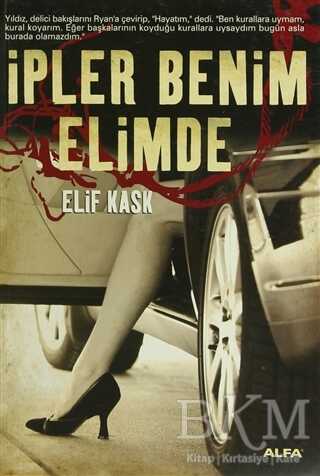 İpler Benim Elimde - Alfa Yayınları