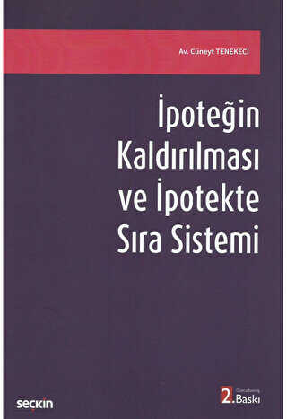 İpoteğin Kaldırılması ve İpotekte Sıra Sistemi - 1